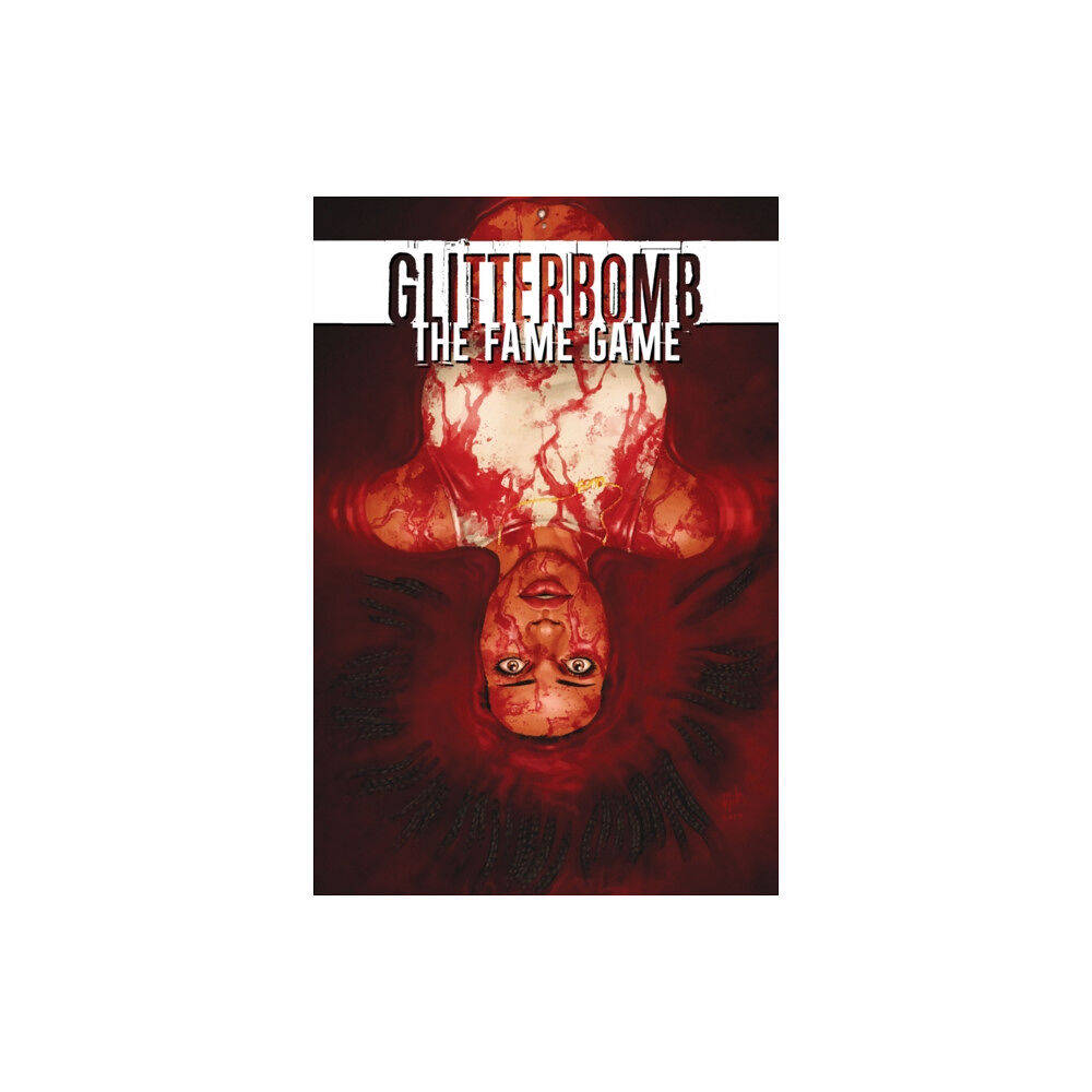 Image Comics Glitterbomb Volume 2: The Fame Game (häftad, eng)