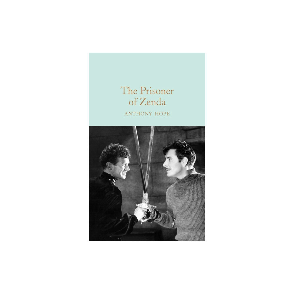 Pan Macmillan The Prisoner of Zenda (inbunden, eng)