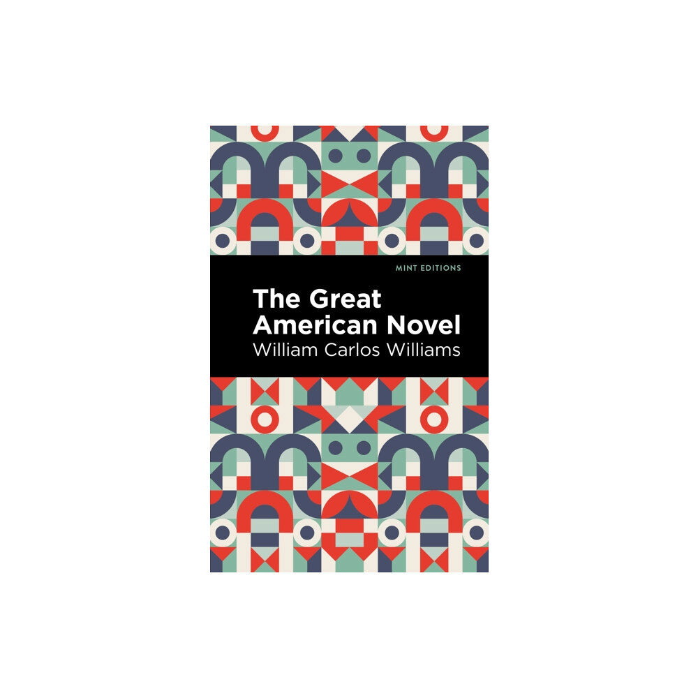 Mint Editions The Great American Novel (häftad, eng)