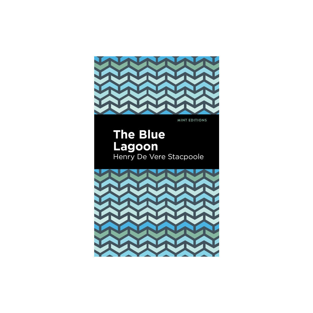 Mint Editions The Blue Lagoon (häftad, eng)