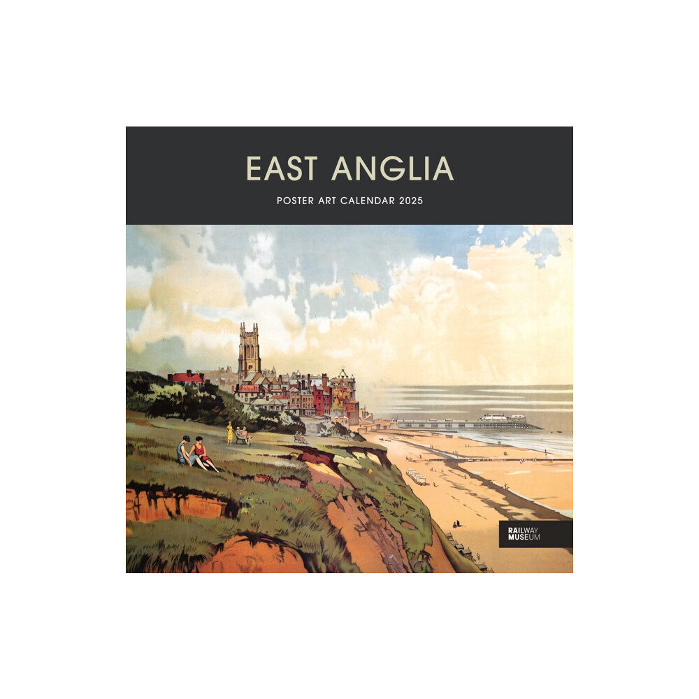 Carousel Calendars East Anglia Poster Art National Railway Museum Wiro Wall Calendar 2025 (häftad, eng)