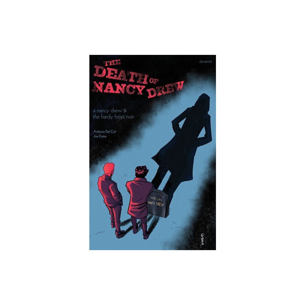 Dynamite Entertainment Nancy Drew and the Hardy Boys: The Death of Nancy Drew (häftad, eng)