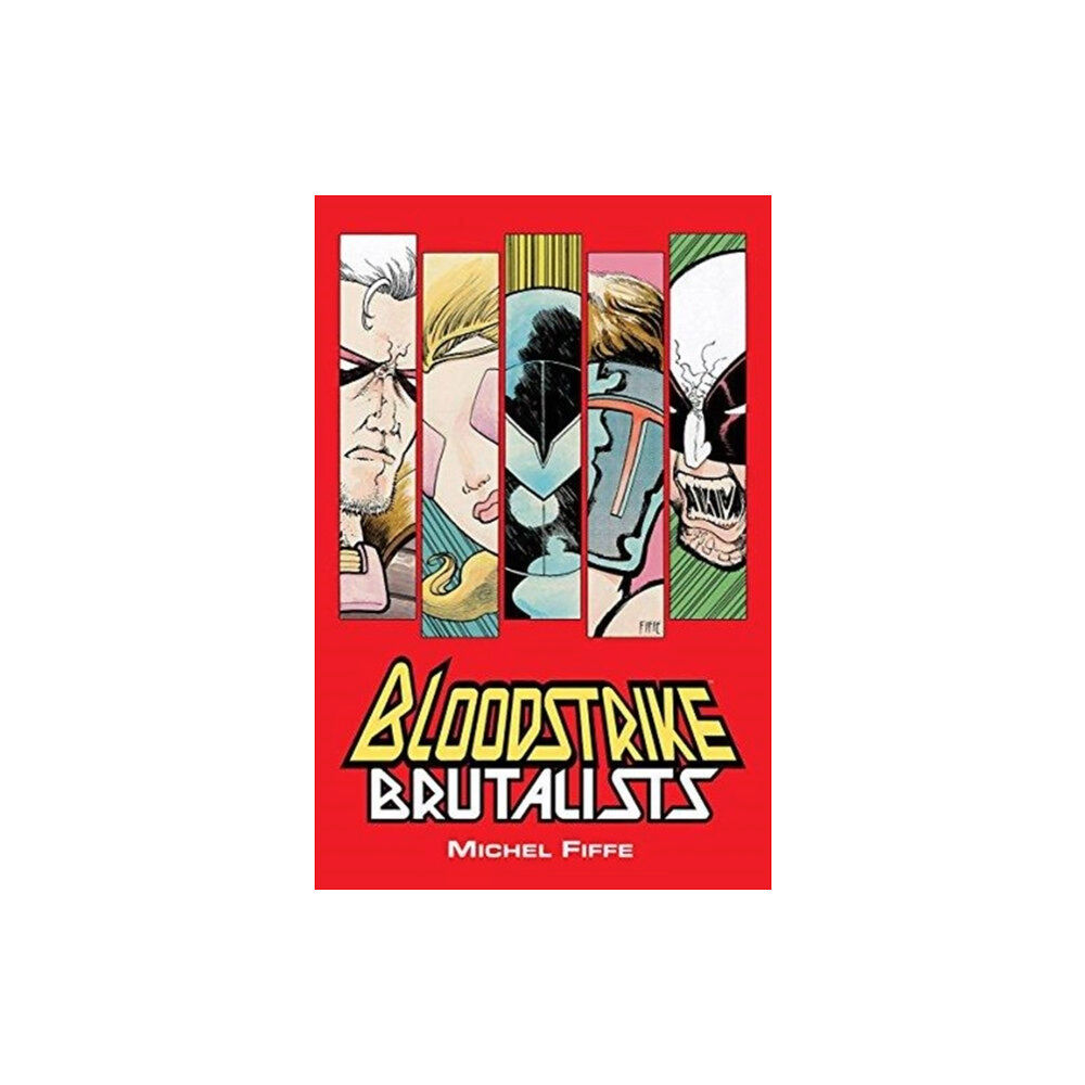 Image Comics Bloodstrike: Brutalists (häftad, eng)