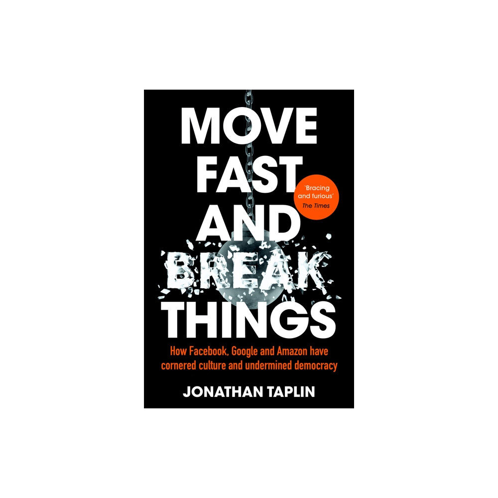 Pan Macmillan Move Fast and Break Things (häftad, eng)