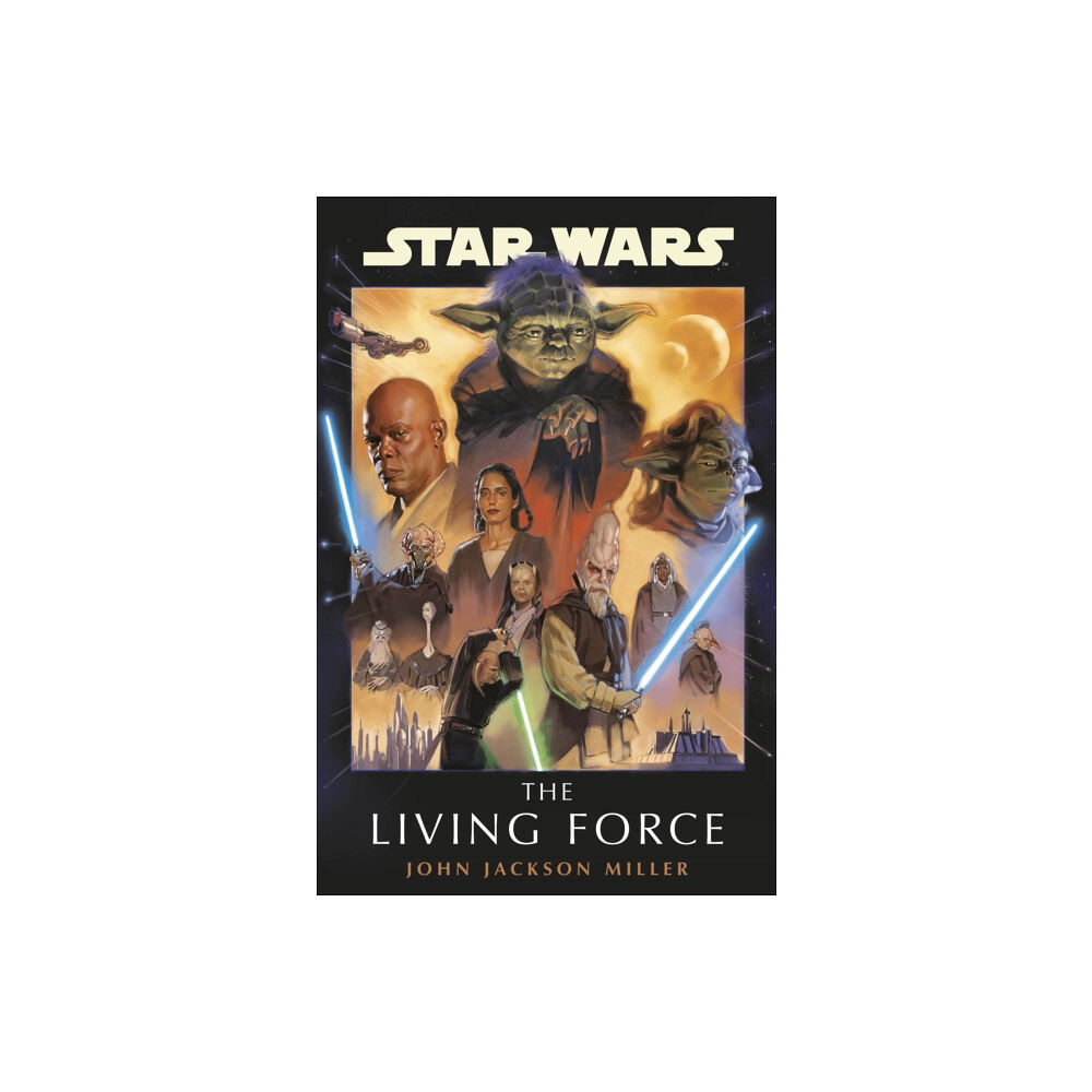 Cornerstone Star Wars: The Living Force (inbunden, eng)