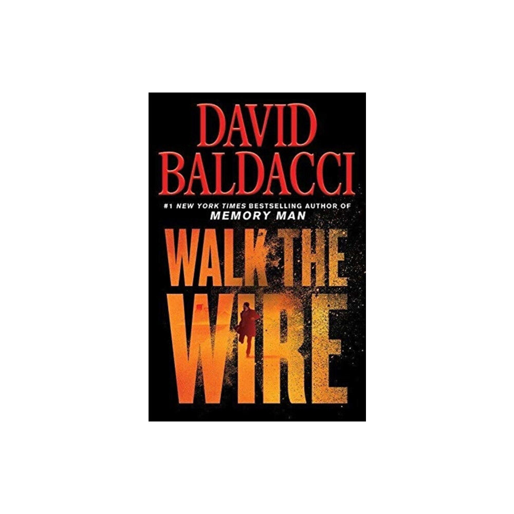 HACHETTE USA WALK THE WIRE INTERNATIONAL (häftad, eng)