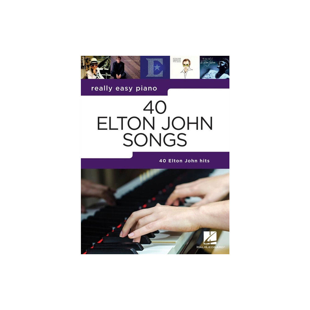 OMNIBUS PRESS SHEET MUSIC REALLY EASY PIANO 40 ELTON JOHN SONGS (häftad, eng)