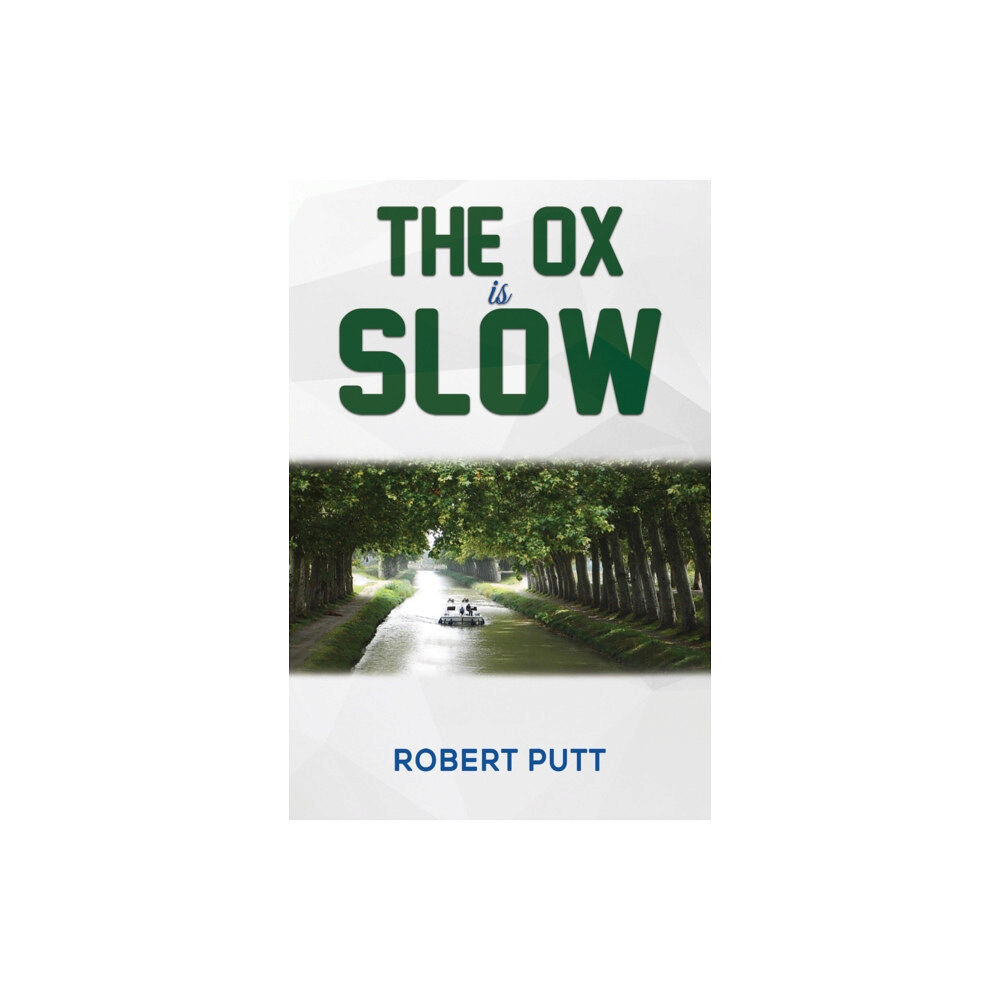 Austin Macauley Publishers The Ox Is Slow (häftad, eng)