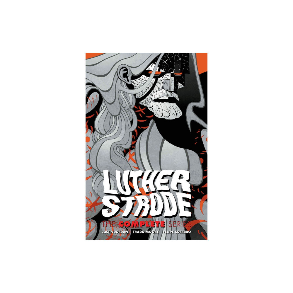 Image Comics Luther Strode: The Complete Series (häftad, eng)