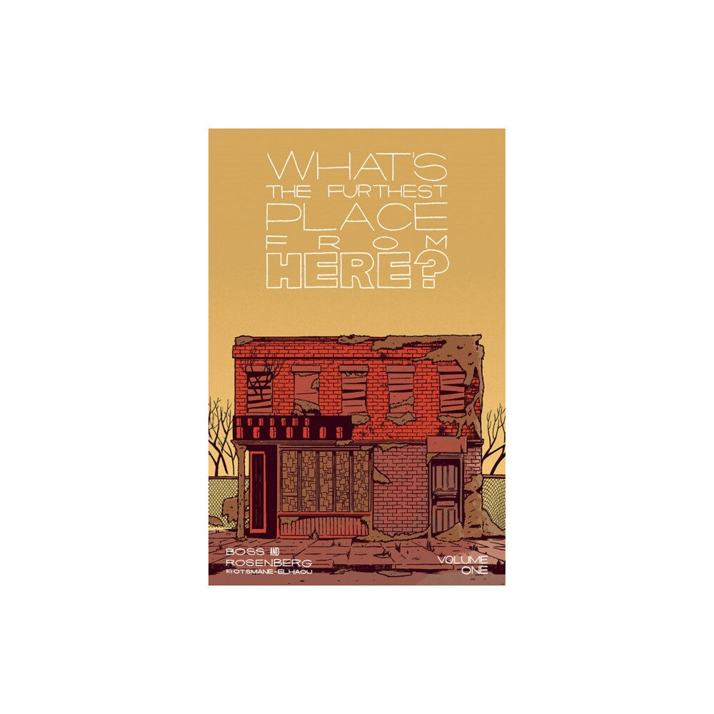 Image Comics What's The Furthest Place From Here, Volume 1 (häftad, eng)