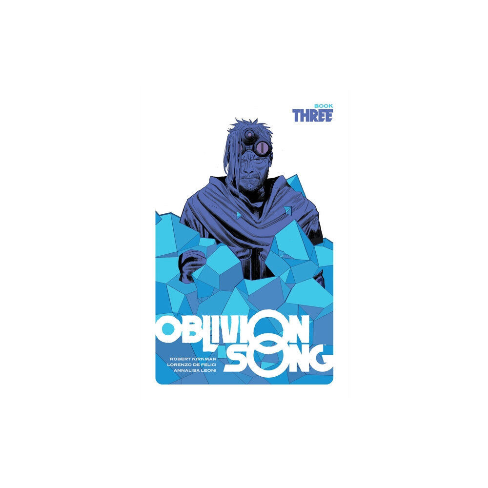 Image Comics Oblivion Song by Kirkman & De Felici, Book 3 (inbunden, eng)