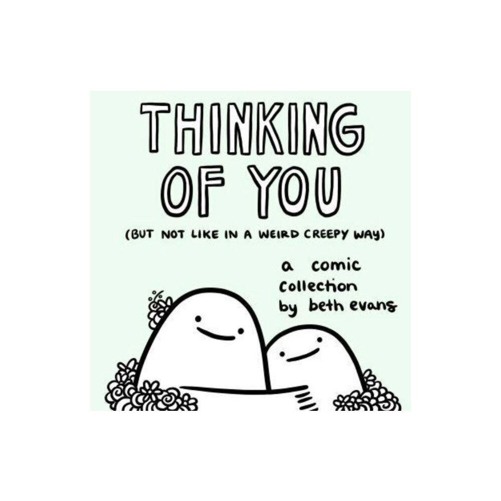 Andrews McMeel Publishing Thinking of You (but not like in a weird creepy way) (inbunden, eng)