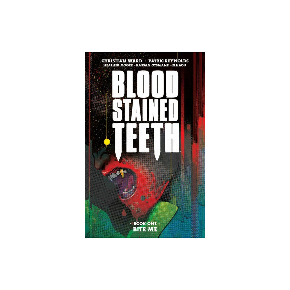 Image Comics Blood Stained Teeth, Volume 1: Bite Me (häftad, eng)