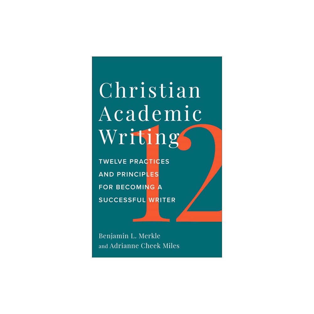 Baker publishing group Christian Academic Writing (häftad, eng)