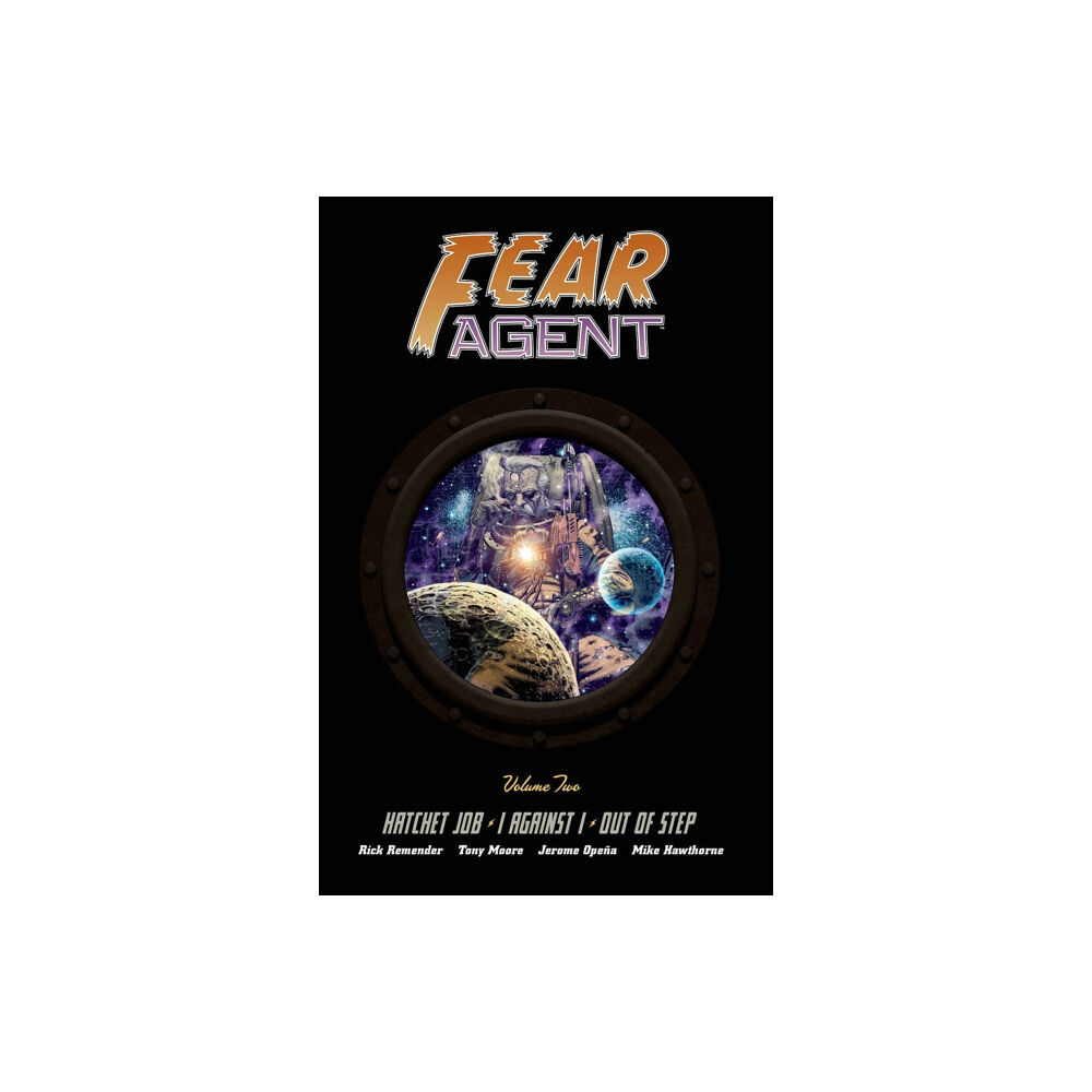 Image Comics Fear Agent Deluxe Volume 2 (inbunden, eng)