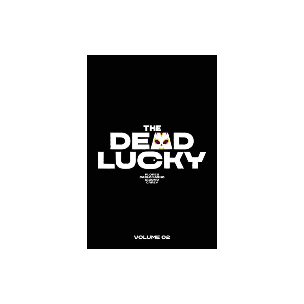 Image Comics The Dead Lucky Volume 2 (häftad, eng)