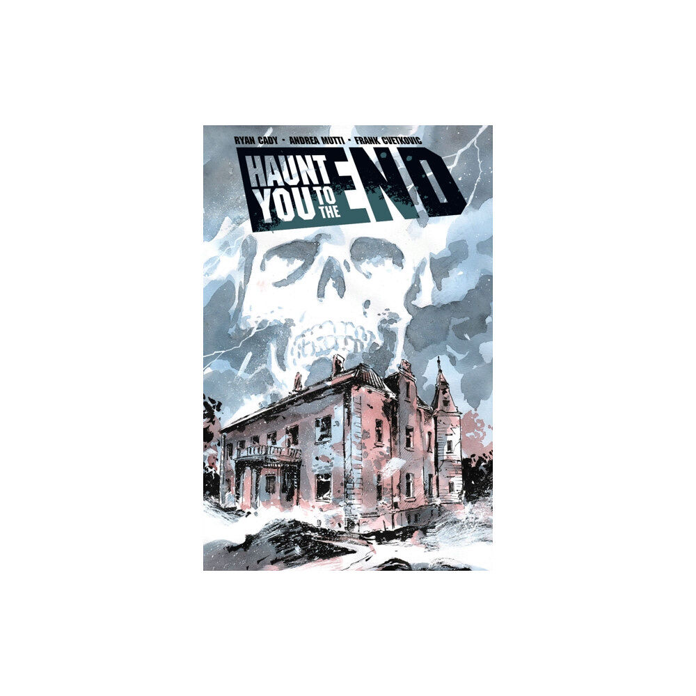 Image Comics Haunt You to the End (häftad, eng)