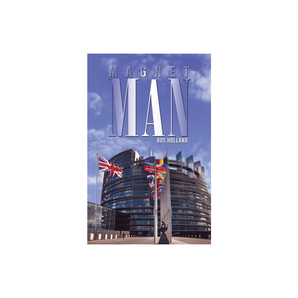 Austin Macauley Publishers Magnet Man (häftad, eng)