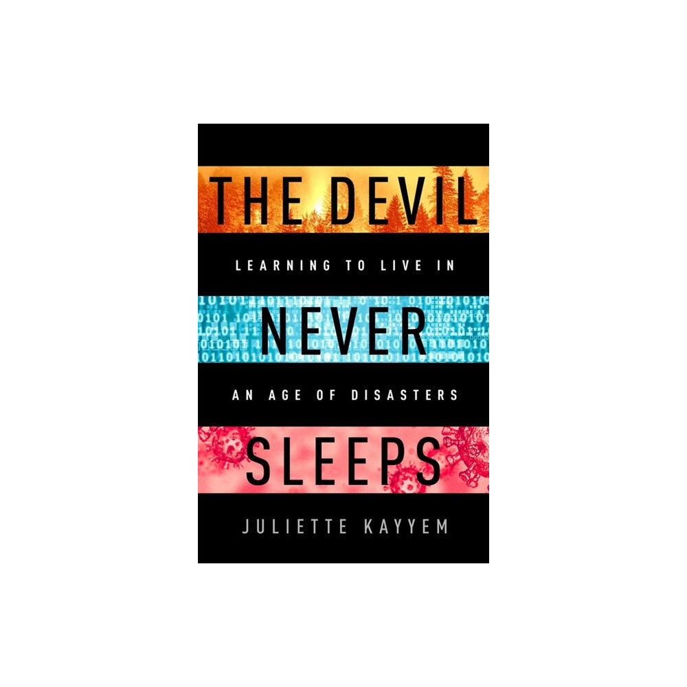 PublicAffairs,U.S. The Devil Never Sleeps (inbunden, eng)