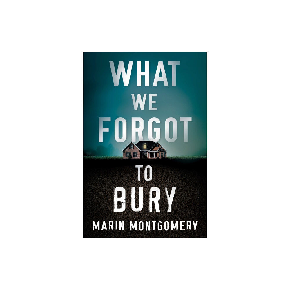 Amazon Publishing What We Forgot to Bury (häftad, eng)