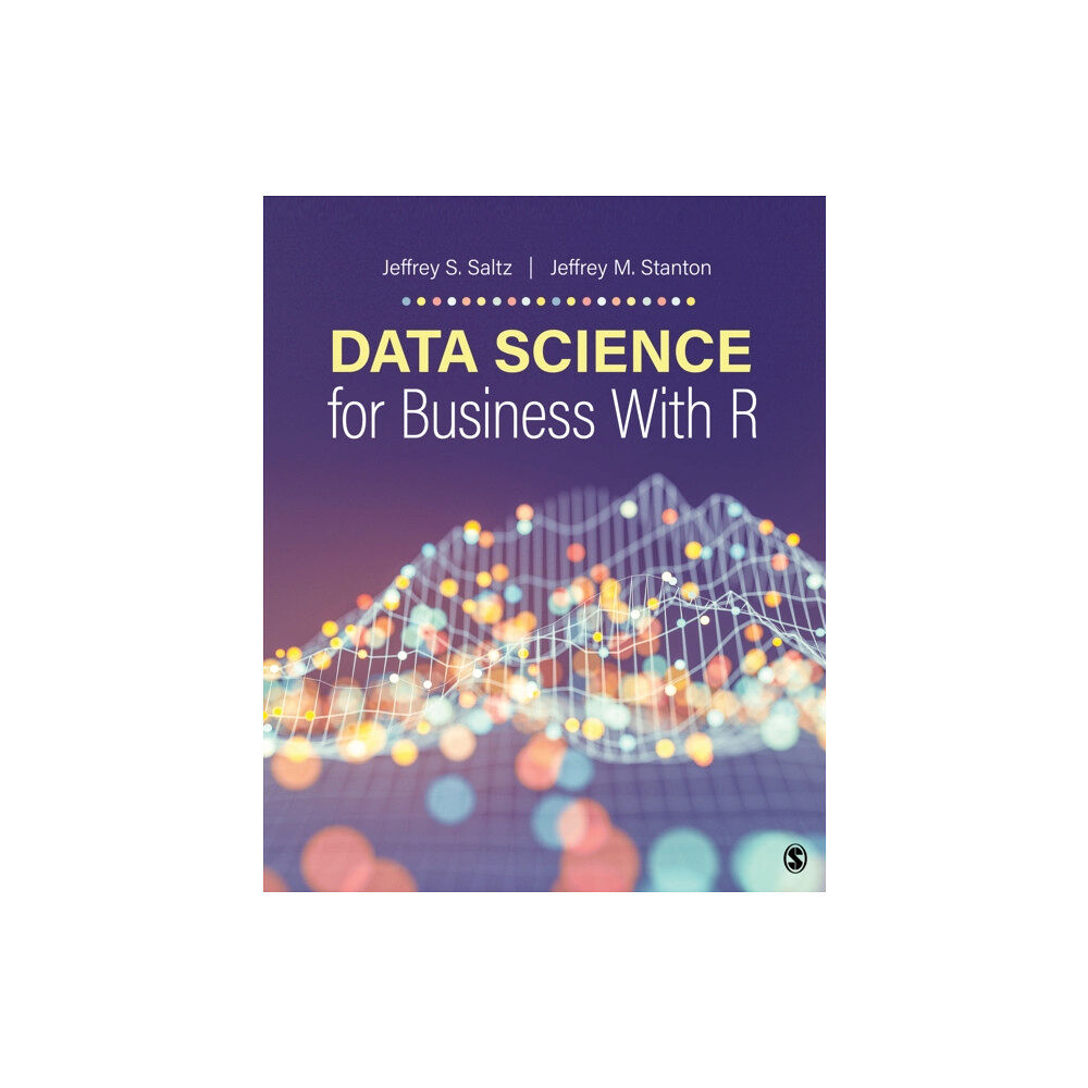 Sage publications inc Data Science for Business With R (häftad, eng)