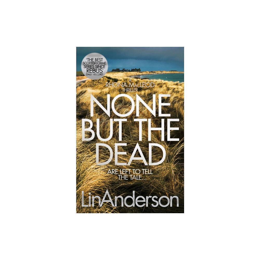 Pan Macmillan None but the Dead (häftad, eng)