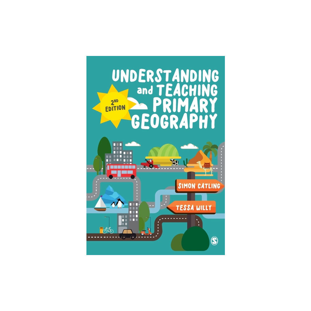 Sage Publications Ltd Understanding and Teaching Primary Geography (häftad, eng)