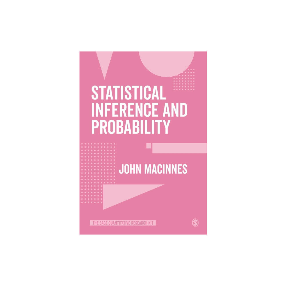 Sage Publications Ltd Statistical Inference and Probability (häftad, eng)