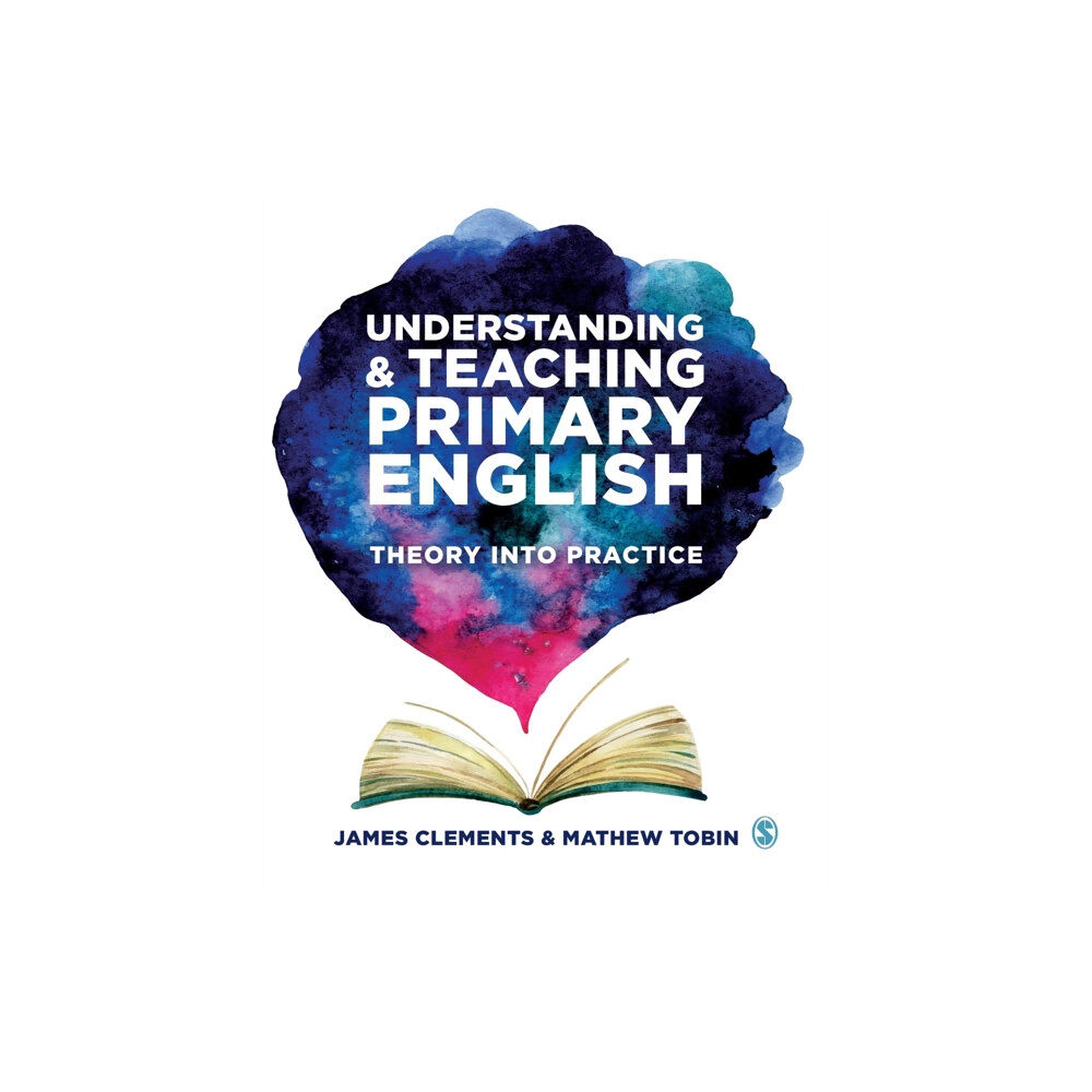 Sage Publications Ltd Understanding and Teaching Primary English (häftad, eng)