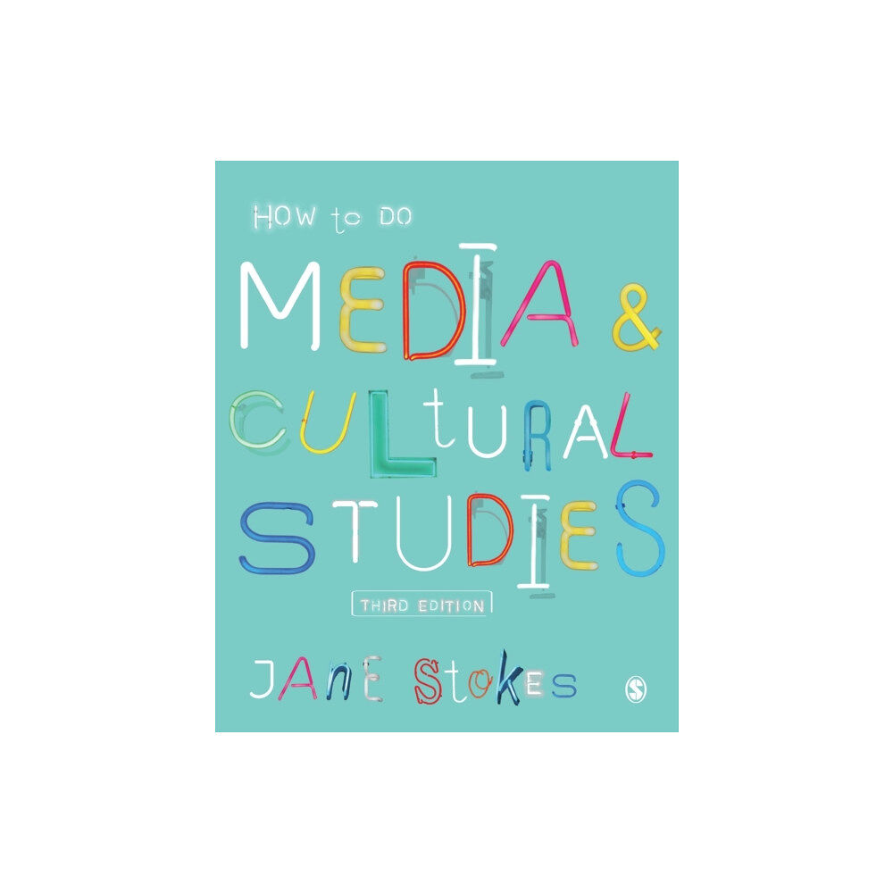 Sage Publications Ltd How to Do Media and Cultural Studies (häftad, eng)