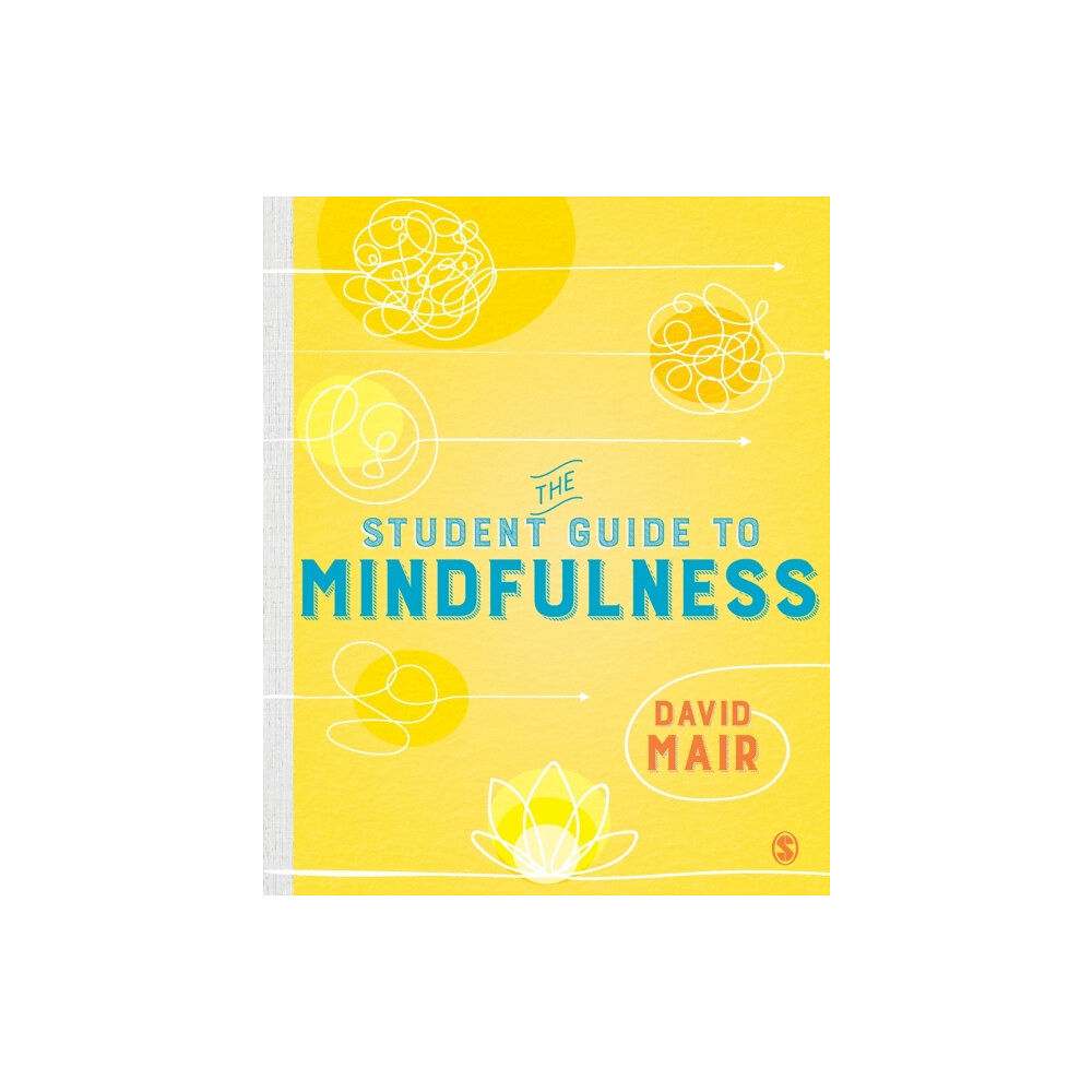 Sage Publications Ltd The Student Guide to Mindfulness (häftad, eng)