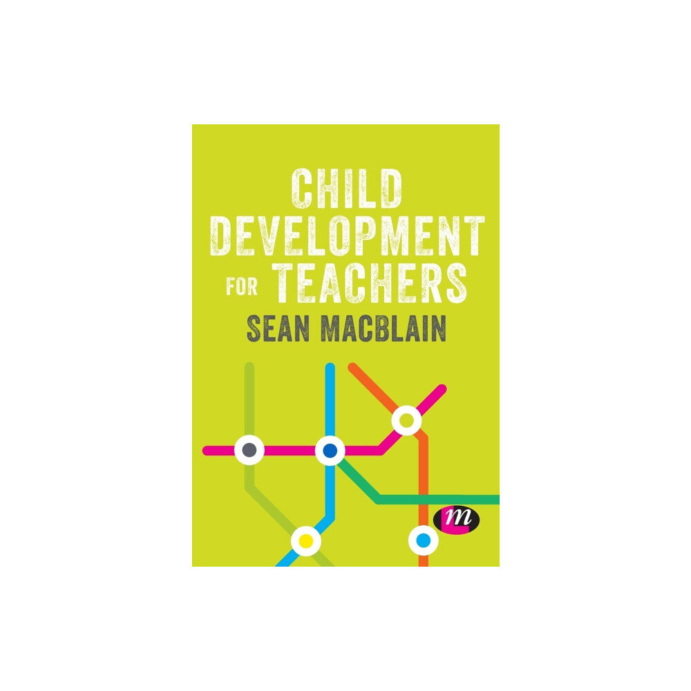 Sage Publications Ltd Child Development for Teachers (häftad, eng)