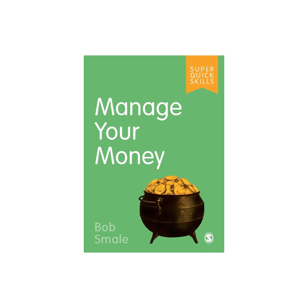 Sage Publications Ltd Manage Your Money (häftad, eng)