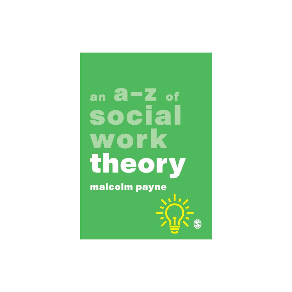 Sage Publications Ltd An A-Z of Social Work Theory (häftad, eng)