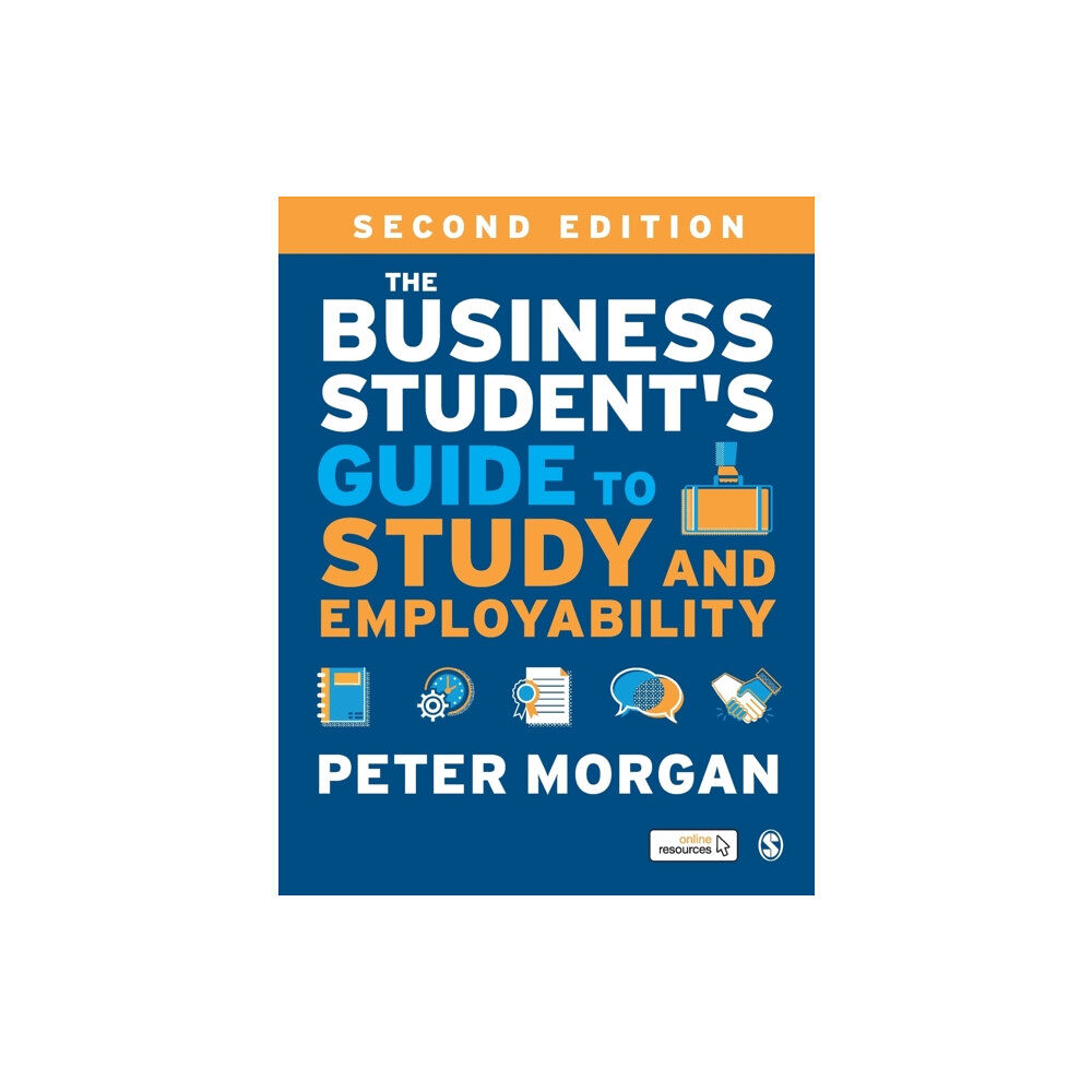 Sage Publications Ltd The Business Student's Guide to Study and Employability (häftad, eng)