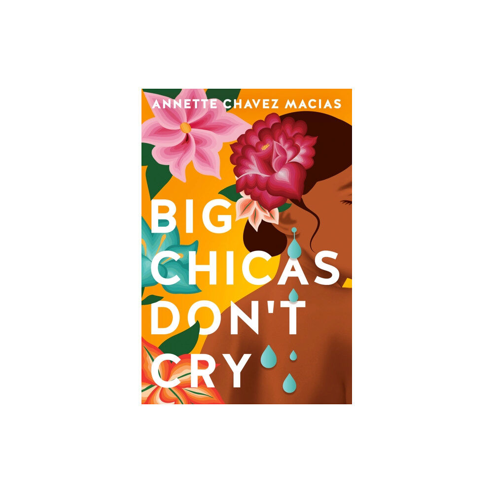 Amazon Publishing Big Chicas Don't Cry (häftad, eng)