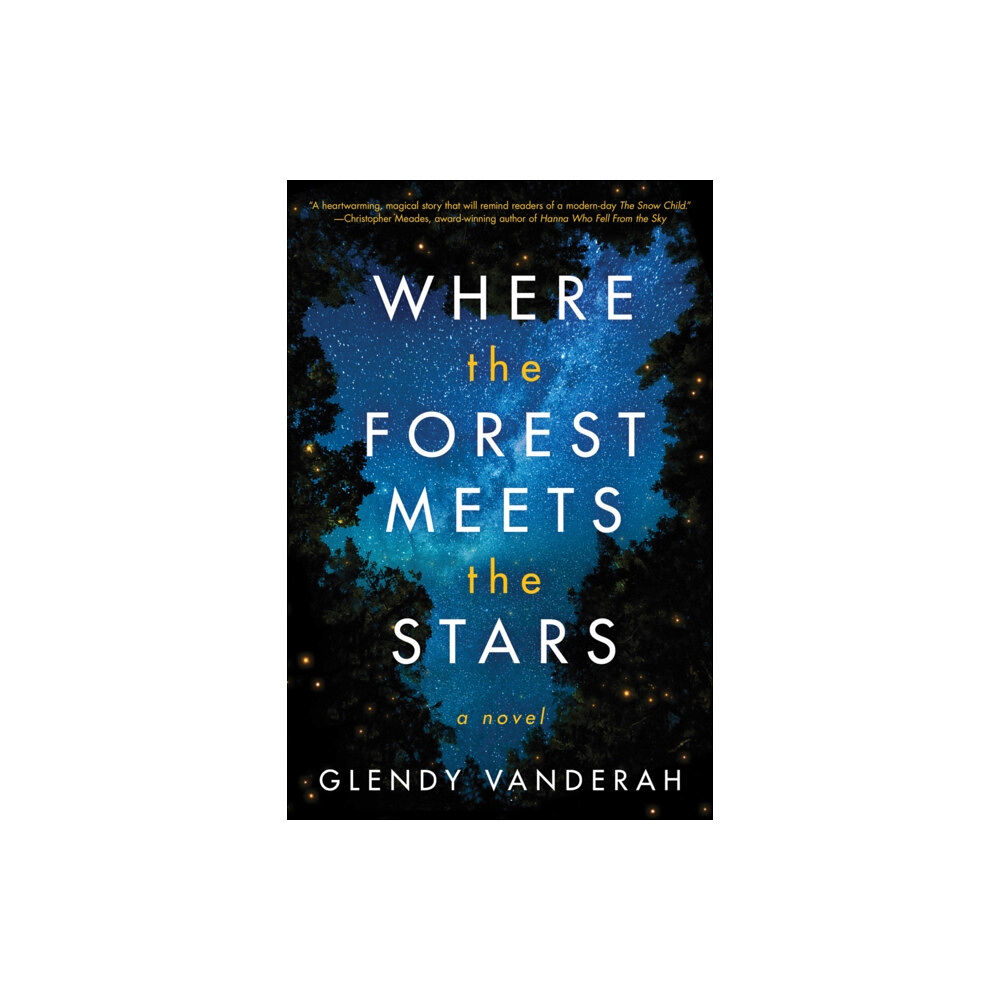 Amazon Publishing Where the Forest Meets the Stars (inbunden, eng)