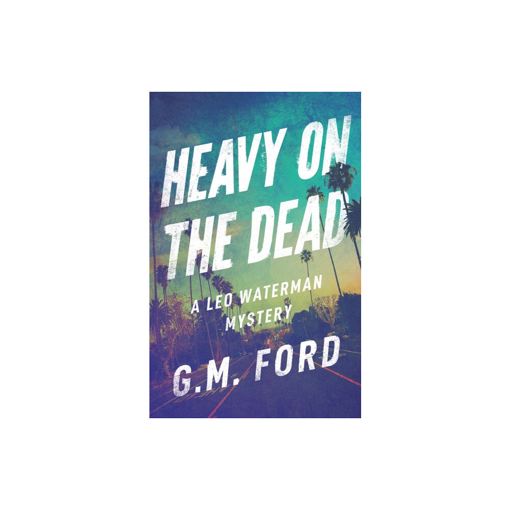 Amazon Publishing Heavy on the Dead (häftad, eng)