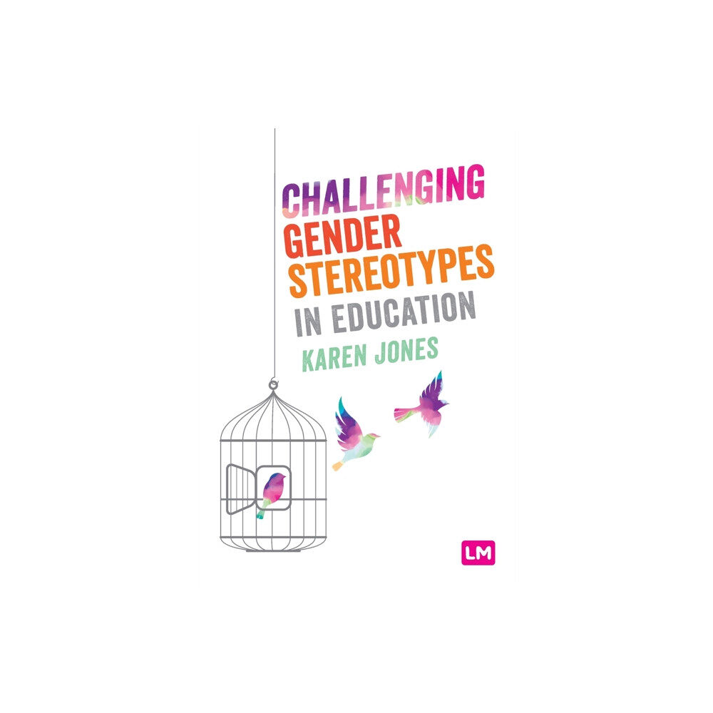 Sage Publications Ltd Challenging Gender Stereotypes in Education (häftad, eng)