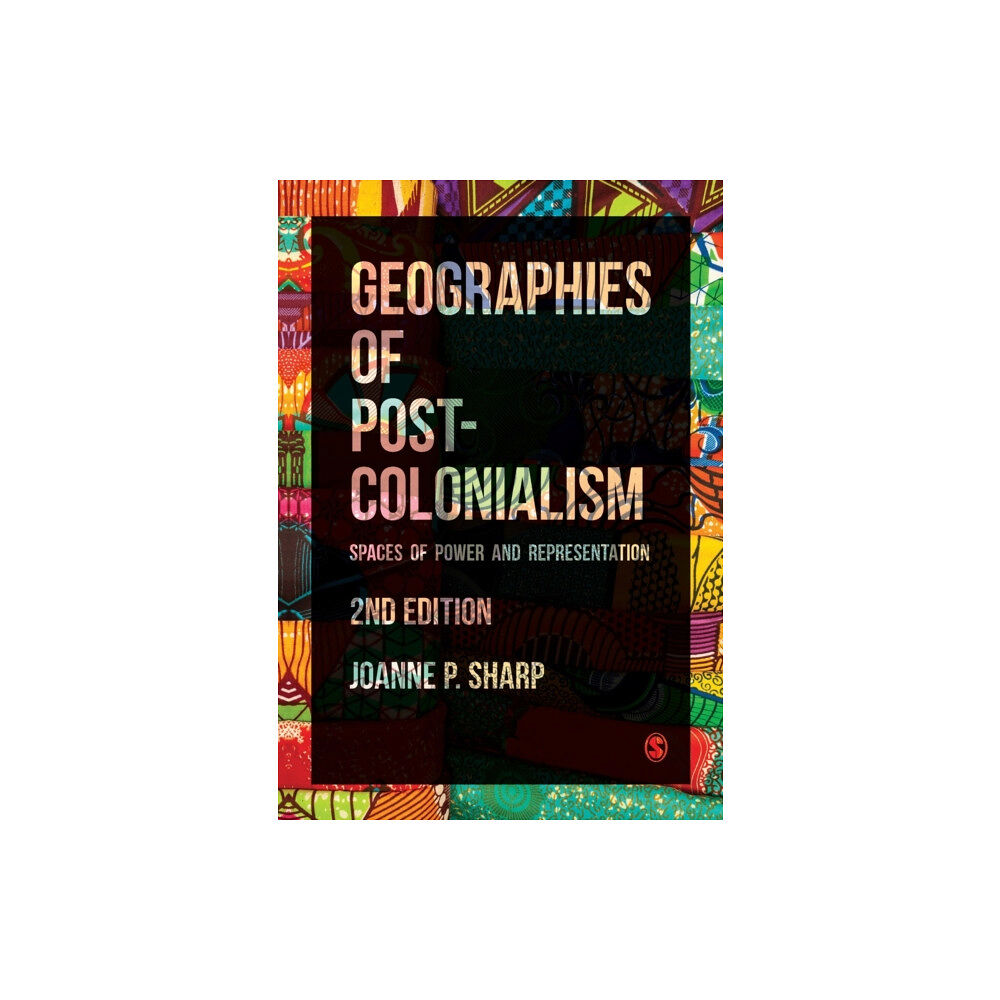 Sage Publications Ltd Geographies of Postcolonialism (häftad, eng)