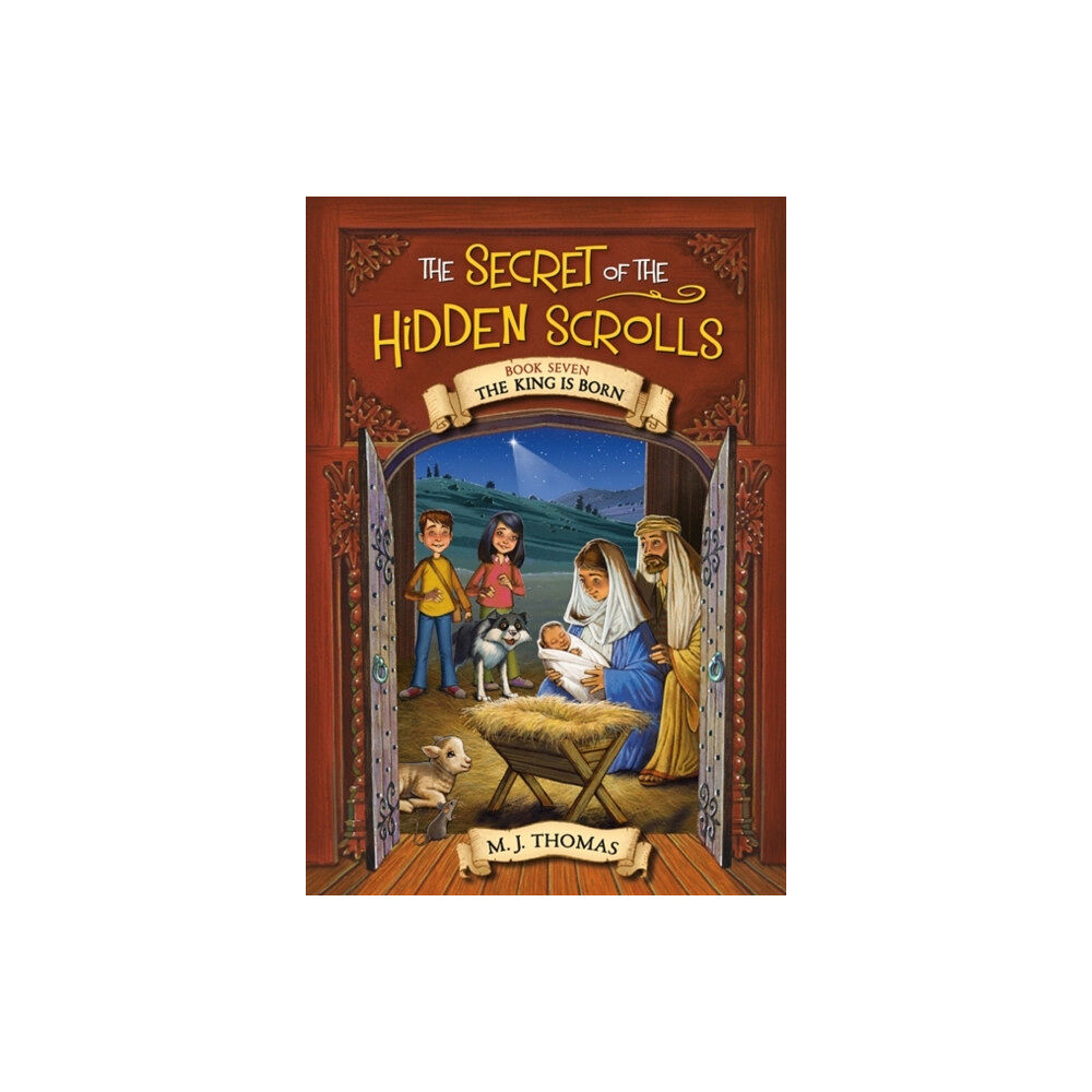 Little, Brown & Company The Secret of the Hidden Scrolls: The King Is Born, Book 7 (häftad, eng)