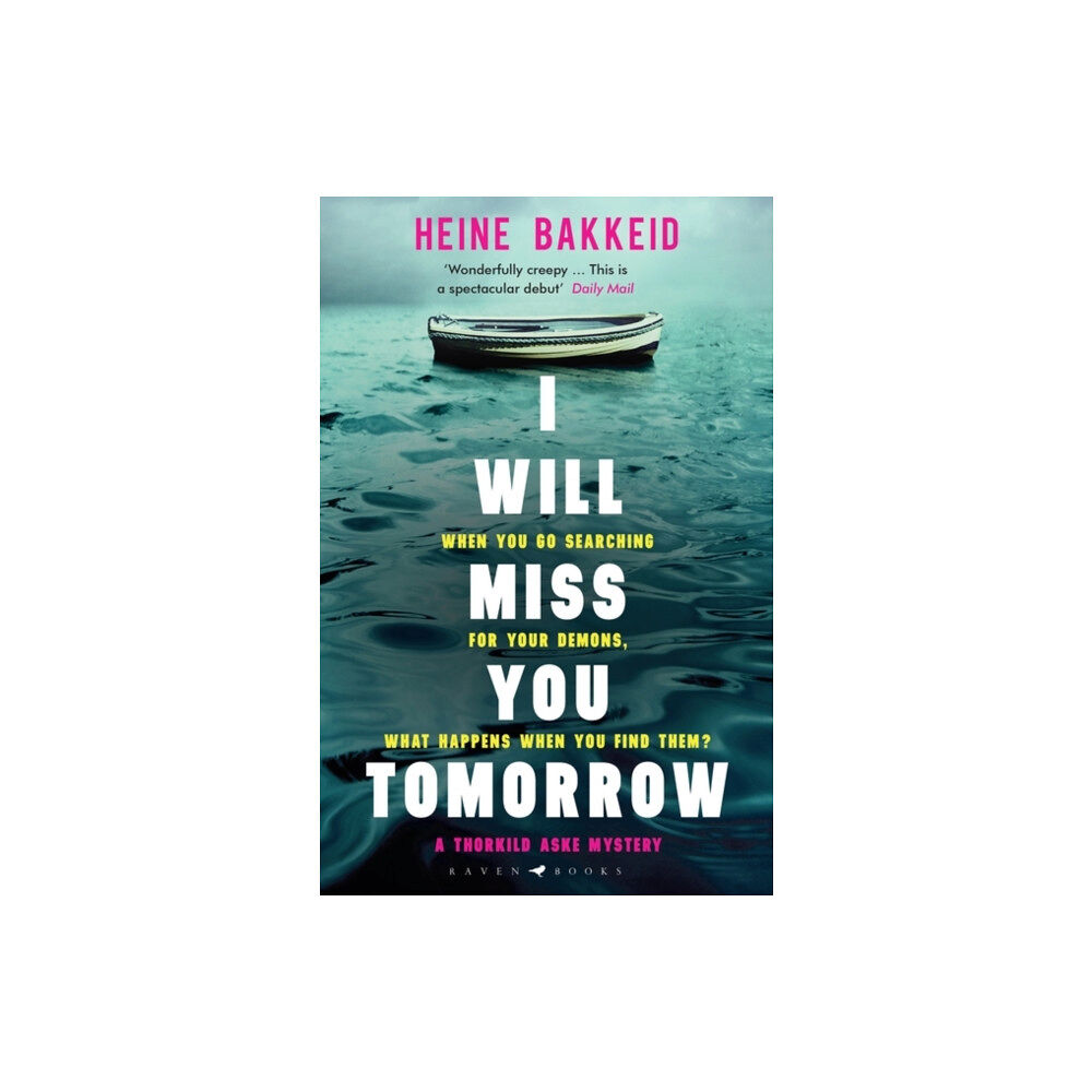 Bloomsbury Publishing PLC I Will Miss You Tomorrow (häftad, eng)