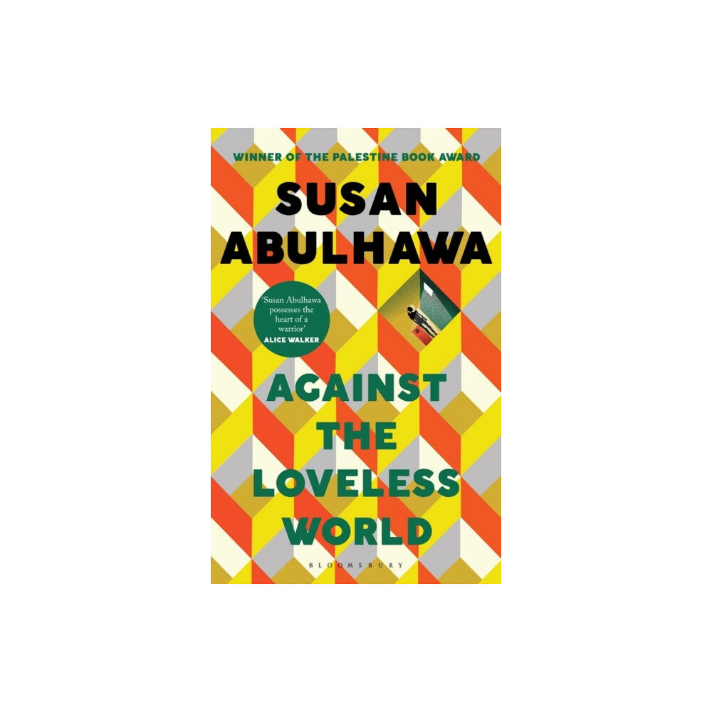 Bloomsbury Publishing PLC Against the Loveless World (häftad, eng)