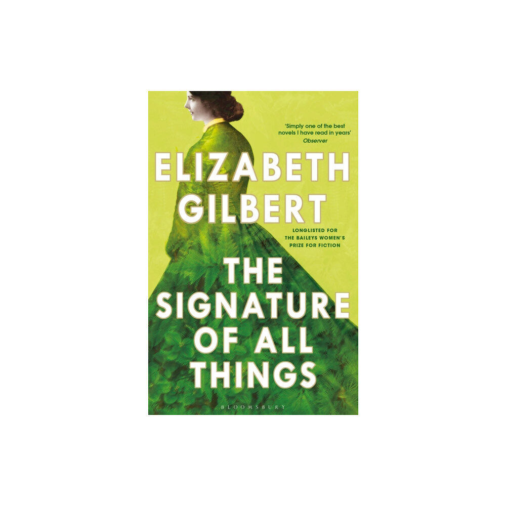 Bloomsbury Publishing PLC The Signature of All Things (häftad, eng)
