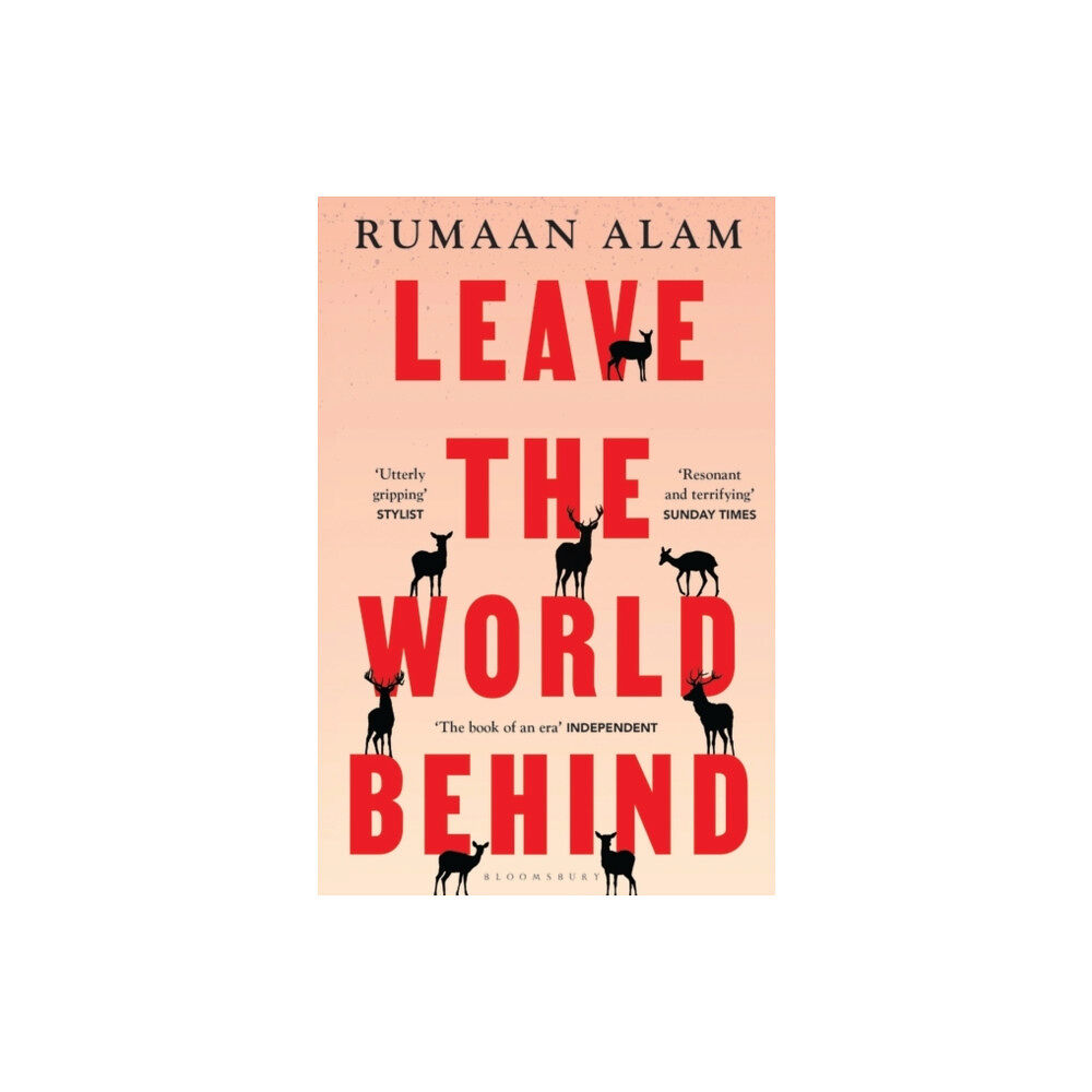 Bloomsbury Publishing PLC Leave the World Behind (häftad, eng)