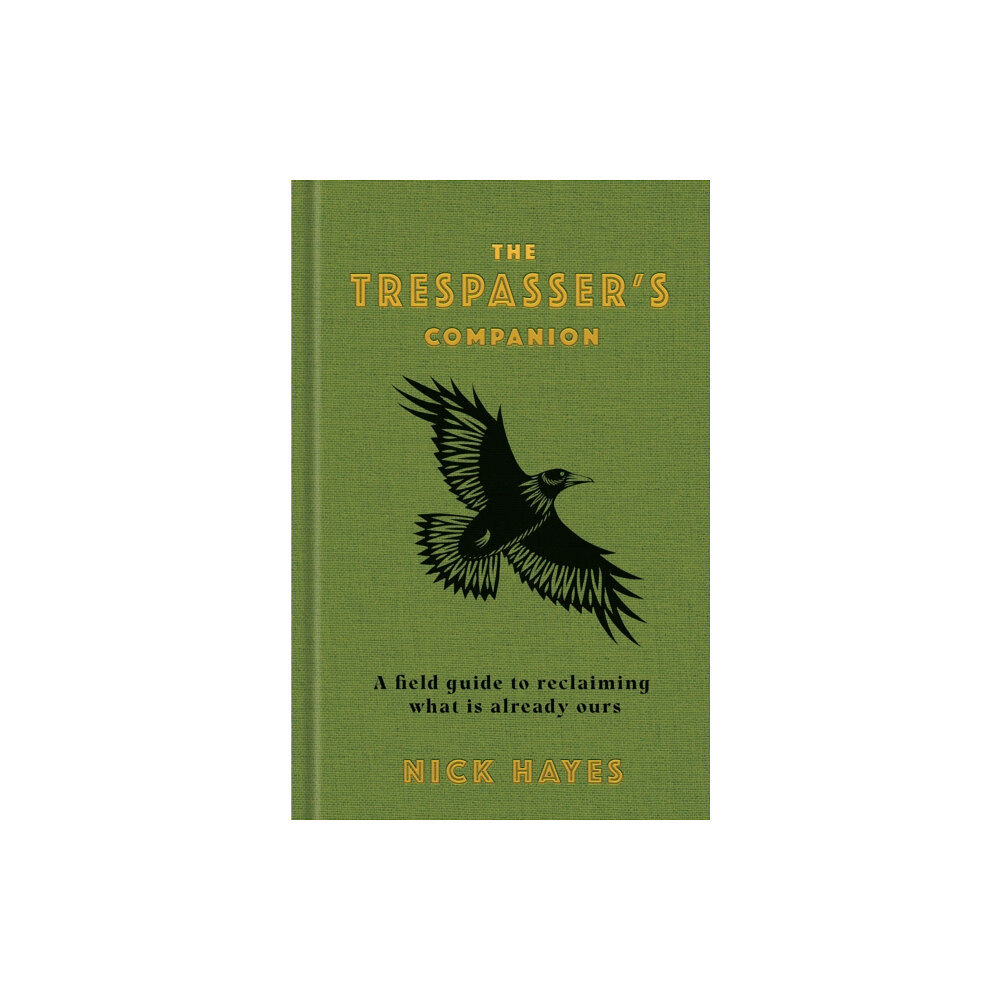 Bloomsbury Publishing PLC The Trespasser's Companion (inbunden, eng)