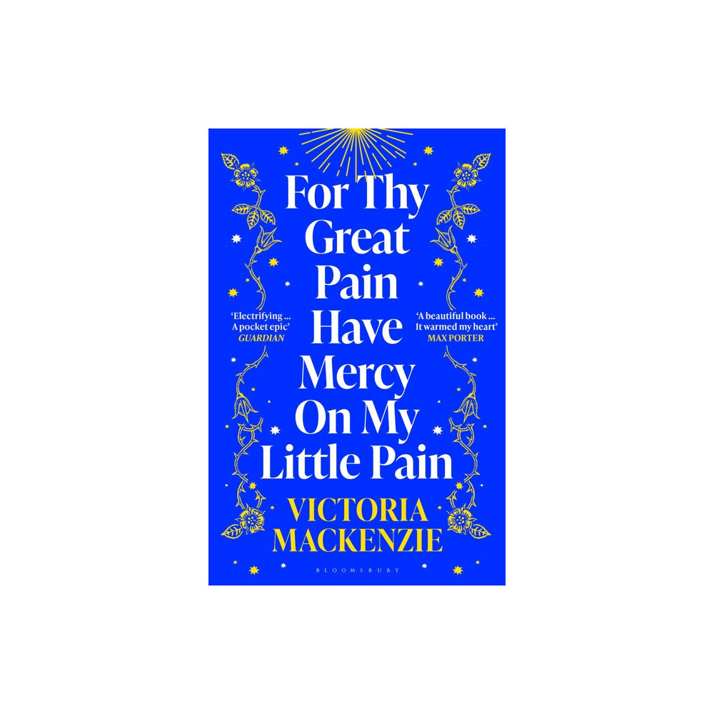 Bloomsbury Publishing PLC For Thy Great Pain Have Mercy On My Little Pain (häftad, eng)