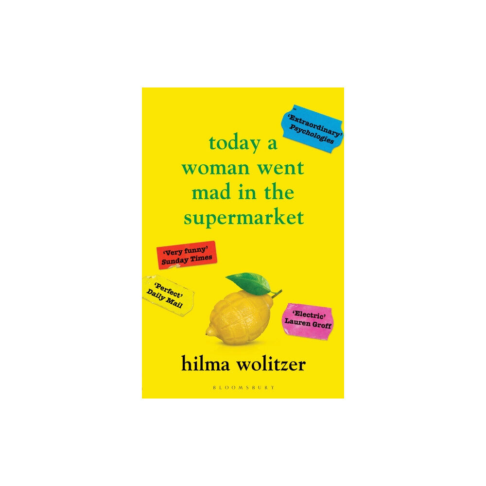 Bloomsbury Publishing PLC Today a Woman Went Mad in the Supermarket (häftad, eng)