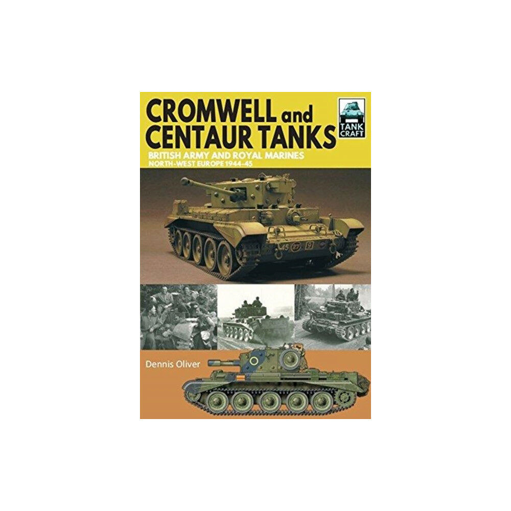 Pen & Sword Books Ltd Cromwell and Centaur Tanks (häftad, eng)