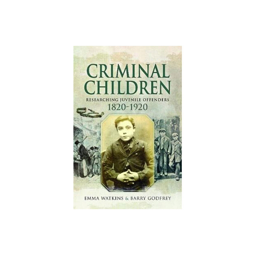 Pen & Sword Books Ltd Criminal Children (häftad, eng)